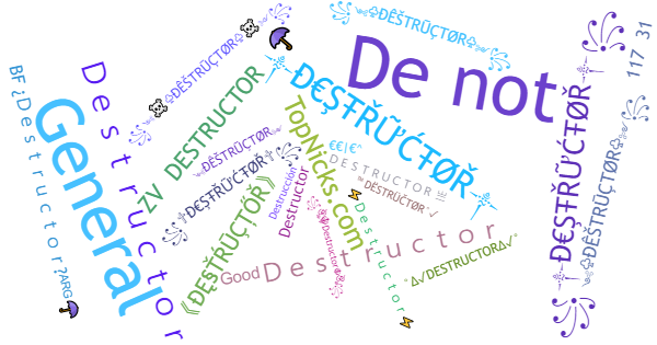 Surnoms pour Destructor