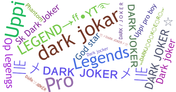 Surnoms pour Darkjoker