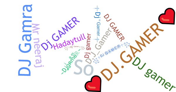 Surnoms pour Djgamer