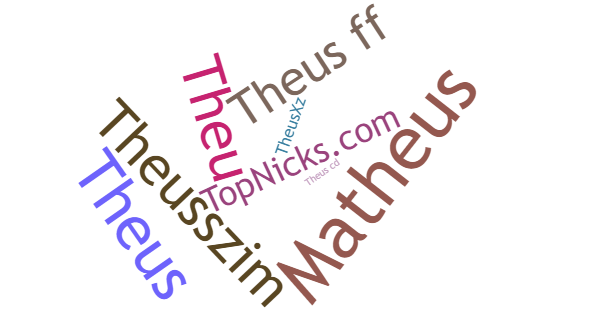 Surnoms pour Theus