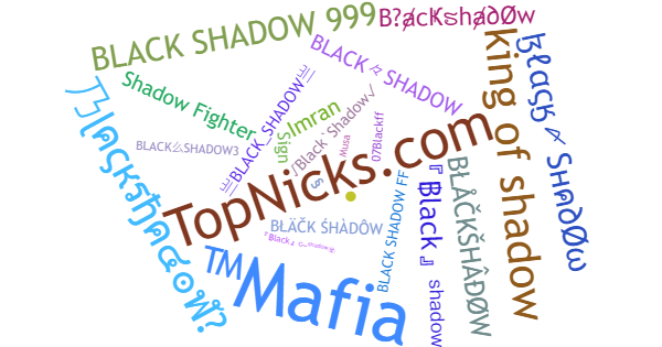 Surnoms pour Blackshadow